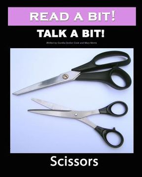 portada Read a Bit! Talk a Bit!: Scissors (en Inglés)