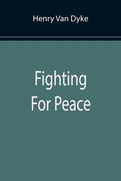 portada Fighting For Peace (in English)