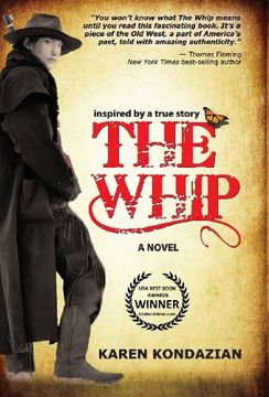 portada The Whip: a novel inspired by the story of Charley Parkhurst (in English)