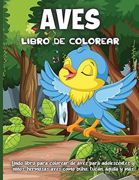 portada Aves Libro de Colorear: Libro de Colorear Para Niños y Niñas a Partir de 4 Años