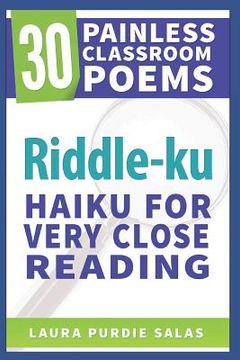 portada Riddle-Ku: Haiku for Very Close Reading (en Inglés)