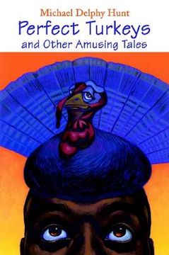 portada perfect turkeys and other amusing tales
