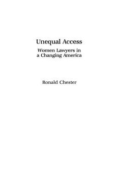 portada unequal access: women lawyers in a changing america (en Inglés)