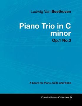 portada ludwig van beethoven - piano trio in c minor - op.1 no.3 - a score piano, cello and violin (in English)