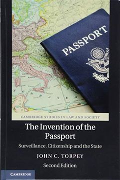 portada The Invention of the Passport: Surveillance, Citizenship and the State (Cambridge Studies in law and Society) (en Inglés)