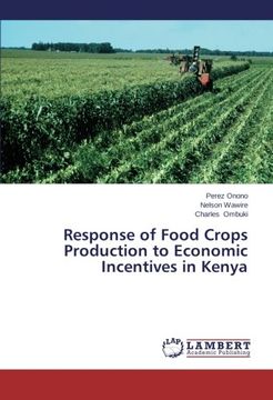 portada Response of Food Crops Production to Economic Incentives in Kenya