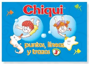 portada Chiqui puntos lineas y trazos 3 (in Spanish)