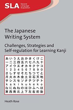portada The Japanese Writing System: Challenges, Strategies and Self-Regulation for Learning Kanji (en Inglés)