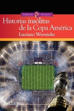 portada Historias insólitas de la Copa América (in Spanish)