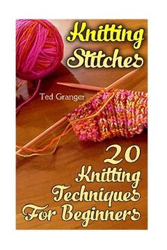 portada Knitting Stitches: 20 Knitting Techniques For Beginners