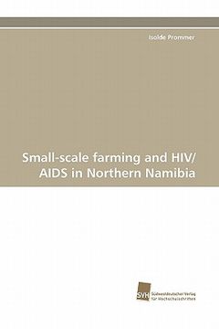portada small-scale farming and hiv/aids in northern namibia (en Inglés)