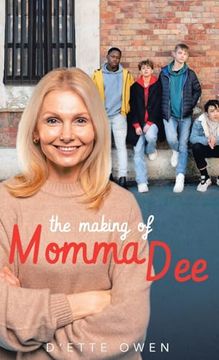 portada The Making of Momma Dee (en Inglés)