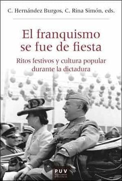 portada El Franquismo se fue de Fiesta (in Spanish)