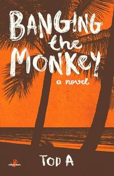 portada Banging the Monkey (in English)