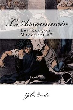 portada L'Assommoir: Les Rougon-Macquart #7 (in French)