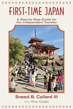 portada First Time Japan: A Step-By-Step Guide for the Independent Traveler (in English)