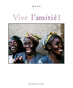 Vive L'amitié!