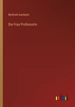 portada Die Frau Professorin (en Alemán)