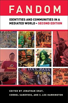portada Fandom, Second Edition: Identities and Communities in a Mediated World (en Inglés)