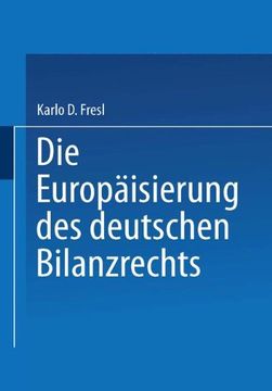 portada Die Europäisierung des deutschen Bilanzrechts (Gabler Edition Wissenschaft)