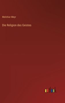 portada Die Religion des Geistes (en Alemán)