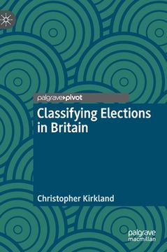 portada Classifying Elections in Britain (en Inglés)