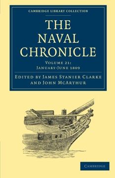 portada The Naval Chronicle - Volume 21 (Cambridge Library Collection - Naval Chronicle) (en Inglés)