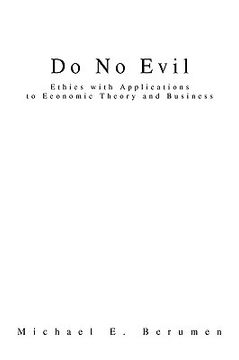 portada do no evil: ethics with applications to economic theory and business (en Inglés)