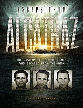 portada Escape From Alcatraz: The Mystery of the Three men who Escaped From the Rock (Encounter: Narrative Nonfiction Stories) (in English)