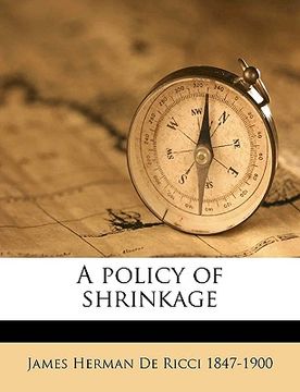 portada a policy of shrinkage volume talbot collection of british pamphlets