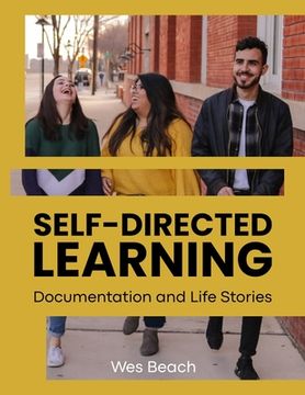 portada Self-Directed Learning: Documentation and Life Stories (en Inglés)