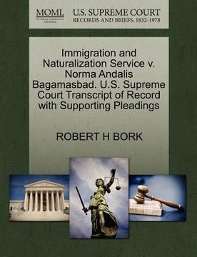 portada immigration and naturalization service v. norma andalis bagamasbad. u.s. supreme court transcript of record with supporting pleadings