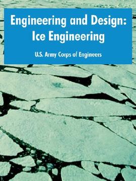 portada engineering and design: ice engineering (en Inglés)