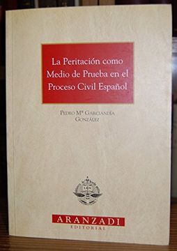 portada La Peritacion Como Medio de Prueba en el Proceso Civil Español