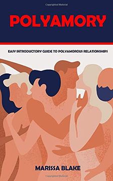 portada Polyamory: Easy Introductory Guide to Polyamorous Relationships (en Inglés)