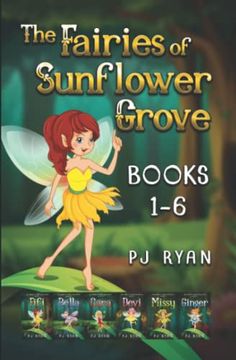 portada The Fairies of Sunflower Grove: Books 1-6: A Funny Chapter Book Series for Kids Ages 9-12 (in English)