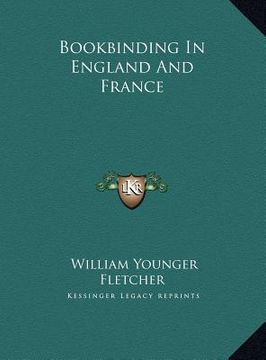 portada bookbinding in england and france (en Inglés)