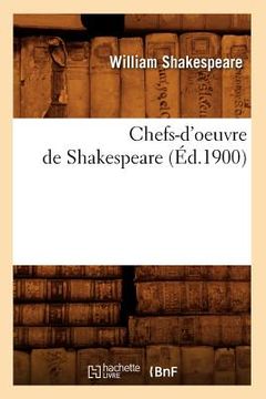 portada Chefs-d'Oeuvre de Shakespeare (Éd.1900) (en Francés)