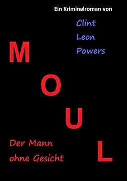 portada Moul - Der Mann ohne Gesicht (German Edition)