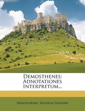 portada Demosthenes: Adnotationes Interpretum... (en Latin)