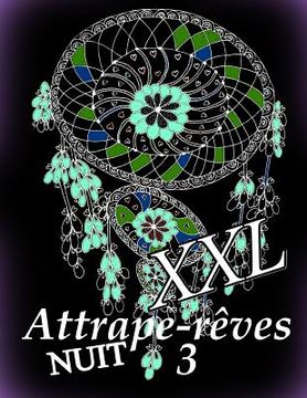 portada Attrape-Reves Nuit XXL 3