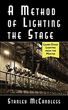 portada A Method of Lighting the Stage 4th Edition (in English)