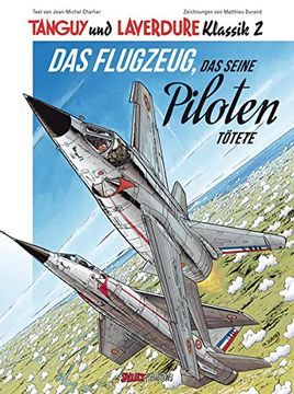 portada Tanguy und Laverdure Klassik 2: Das Flugzeug, das Seine Piloten Tötete (in German)