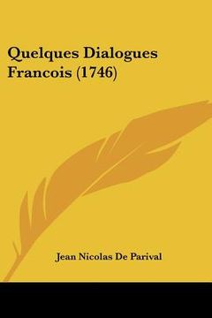portada quelques dialogues francois (1746) (en Inglés)