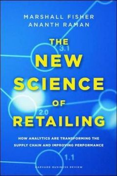 portada The new Science of Retailing: How Analytics are Transforming the Supply Chain and Improving Performance 
