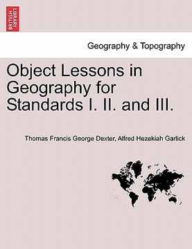 portada object lessons in geography for standards i. ii. and iii.