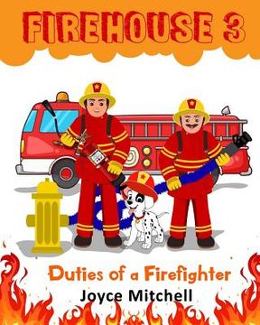 portada Firehouse 3: Duties of a Firefighter (en Inglés)