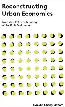 portada Reconstructing Urban Economics: Towards a Political Economy of the Built Environment