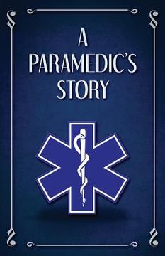 portada A Paramedic's Story (en Inglés)
