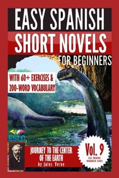 portada Jules Verne 3: Easy Spanish Short Novels for Beginners: Journey to the Center of the Earth: Volume 9 (ESLC Reading Workbooks Series)